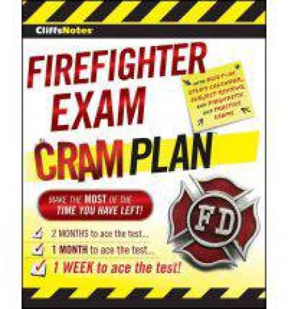 CliffsNotes Firefighter Exam Cram Plan by NORTHEAST EDITI