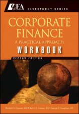 Corporate Finance Workbook Second Edition A Practical Approach