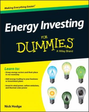 Energy Investing for Dummies by Nick Hodge