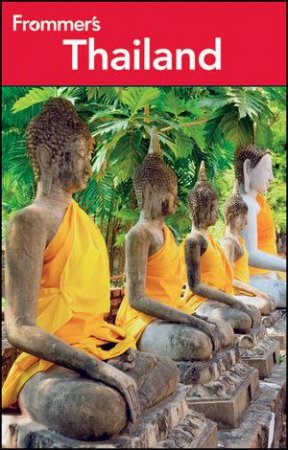 Frommer's Thailand, 10th Edition by Ron Emmons