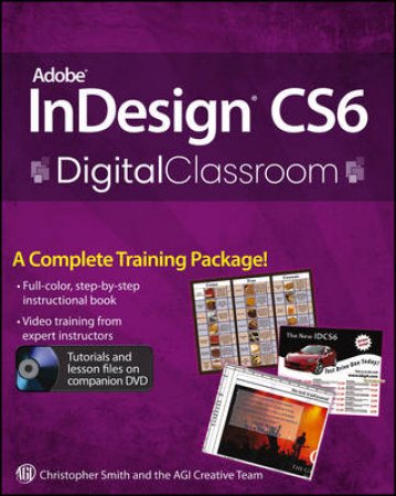 InDesign CS6 Digital Classroom by Christopher Smith 