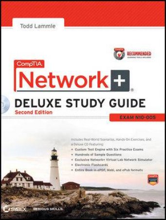 Comptia Network+ Deluxe Study Guide, 2nd Edition (Exam: N10-005) by Todd Lammle