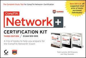 Comptia Network+ Certification Kit (N10-005) 3E by Todd Lammle