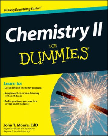 Chemistry II for Dummies by John T. Moore