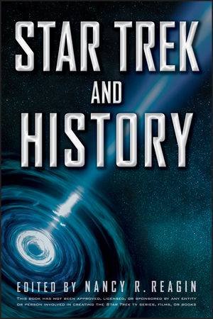 Star Trek and History by Nancy Reagin