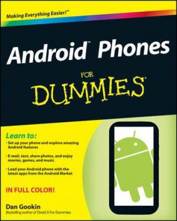 Android Phones for Dummies by Dan Gookin