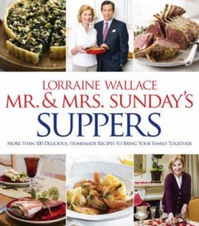 Mr and Mrs Sunday's Suppers by WALLACE LORRAINE