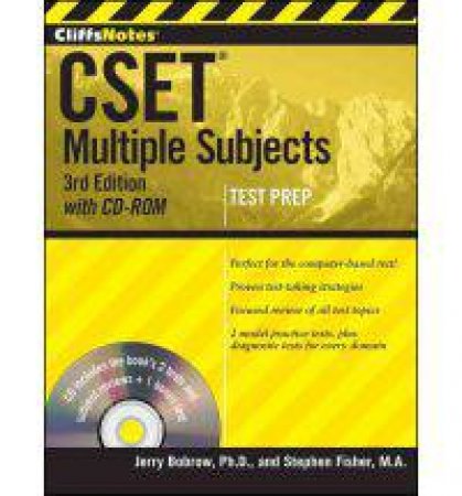 CliffsNotes CSET: Multiple Subjects with CD-ROM: 3rd Edition by BOBROW JERRY AND FISHER STEPHEN