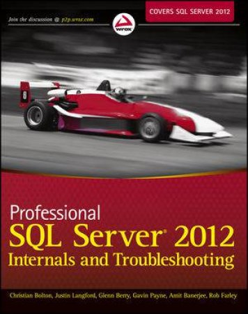 Professional SQL Server 2012 Internals And Troubleshooting by Bolton