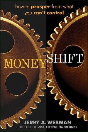 Moneyshift: How to Prosper From What You Can't Control by Jerry Webman