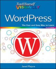 Teach Yourself Visually Wordpress 2E