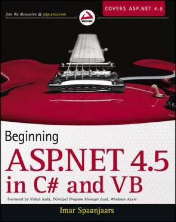 Beginning ASP.NET 4.5: In C# and Vb by Imar Spaanjaars