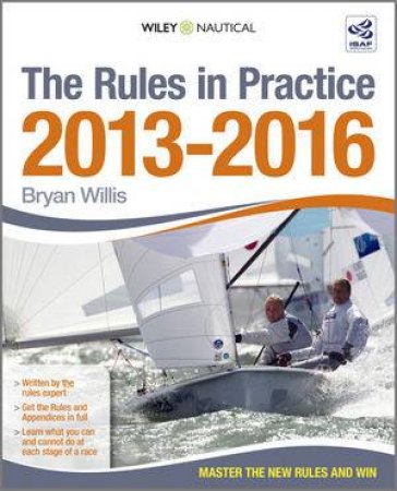 The Rules In Practice 2013 - 2016 by Willis