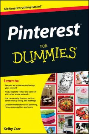 Pinterest for Dummies by Kelby Carr