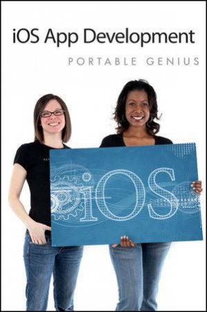 iOS App Development Portable Genius by Richard Wentk