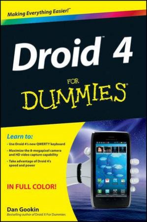 Droid 4 for Dummies by Dan Gookin