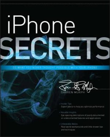 Iphone Secrets by Darren Murph