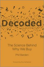 Decoded  the Science Behind Why We Buy