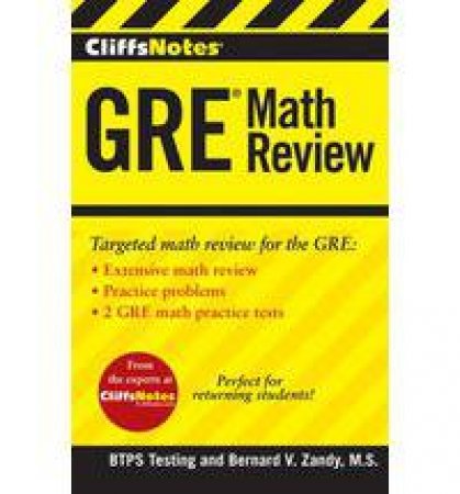 CliffsNotes GRE Math Review by BTPS TESTING