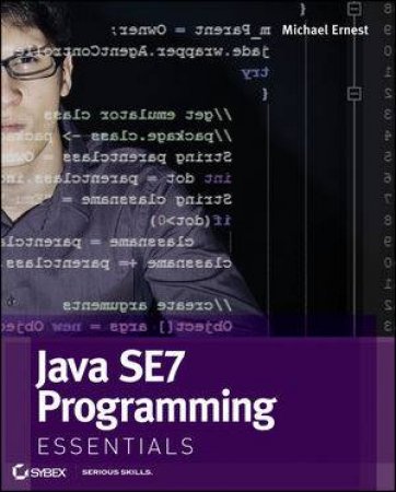 Java Se 7 Programming Essentials by Ernest