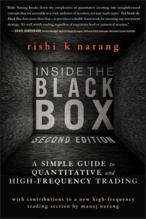 Inside the Black Box (2nd Edition) by Rishi K. Narang