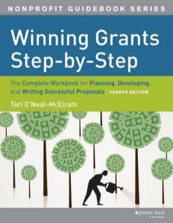 Winning Grants Step By Step (4th Edition) by Tori O'Neal-McElrath & Mim Carlson