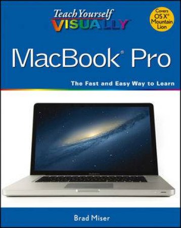 Teach Yourself Visually Macbook Pro by Miser