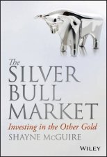 The Silver Bull Market