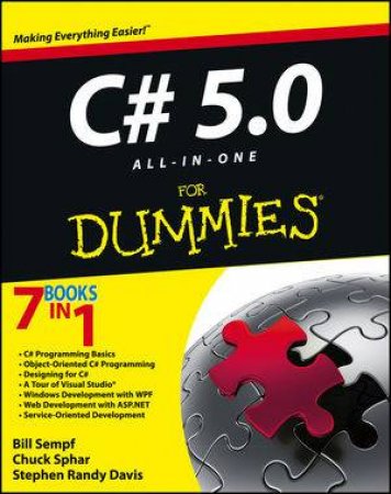 C# 2012 All-In-One for Dummies by Bill Sempf & Chuck Sphar & Stephen R. Davis