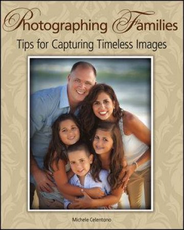 Photographing Families by Michele Celentano