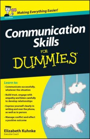 Communication Skills For Dummies by Kuhnke