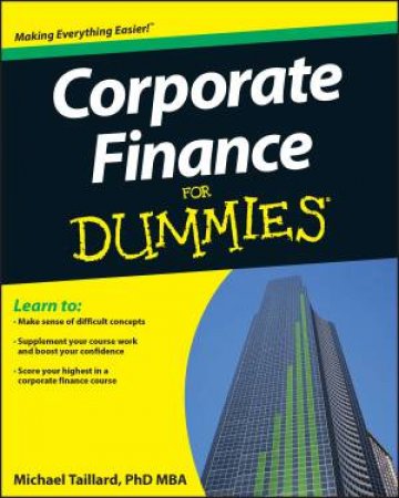 Corporate Finance For Dummies by Taillard