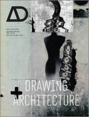 Drawing Architecture AD by Neil Spiller