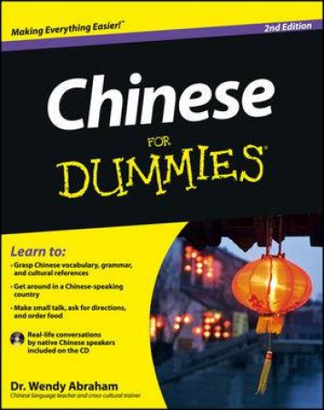 Chinese for Dummies (2nd Edition) by Wendy Abraham