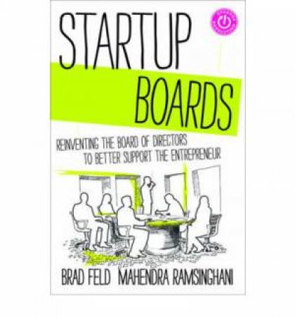 Startup Boards by Brad Feld