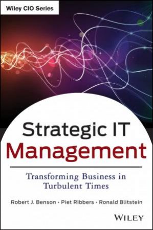 Strategic IT Management by Robert J. Benson