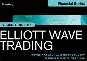 Visual Guide to Elliott Wave Analysis by Wayne Gorman & Jeffrey Kennedy