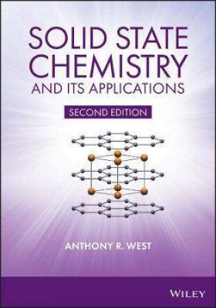 Solid State Chemistry And Its Applications by Anthony R. West