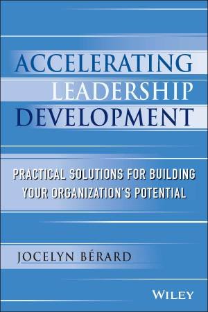Accelerating Leadership Development by Jocelyn Berard