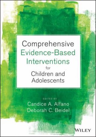 Comprehensive Evidence-based Interventions for Children and Adolescents by Various