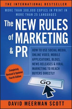 The New Rules of Marketing & PR (Fourth Edition) by David Meerman Scott