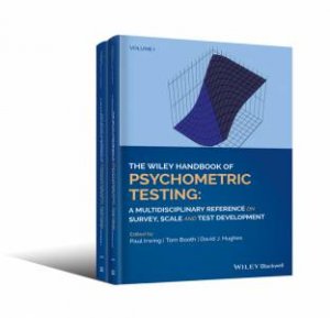 The Wiley Handbook Of Psychometric Testing: A Multidisciplinary Reference On Survey, Scale And Test Development 2 Volume Set by Paul Irwing