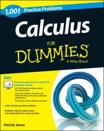 1,001 Calculus Practice Problems for Dummies by Patrick Jones