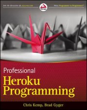 Professional Heroku Programming  an Architects Guide