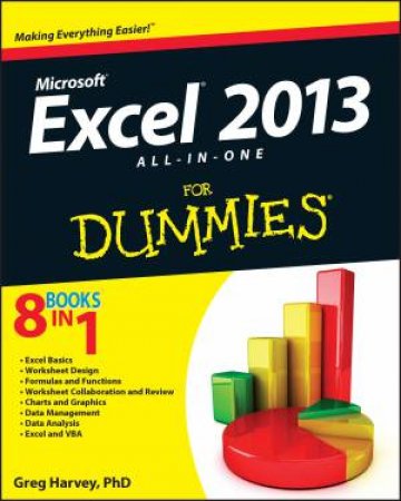 Excel 2013 All-In-One for Dummies by Greg Harvey