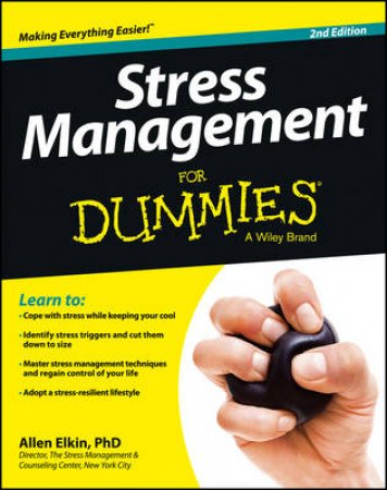 Stress Management for Dummies by Allen Elkin