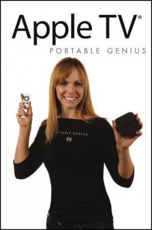 Apple TV Portable Genius by Guy Hart-Davis