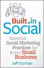 BuiltIn Social Essential Social Marketing Practices for Every Small Business