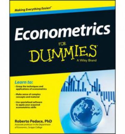 Econometrics for Dummies by Roberto Pedace