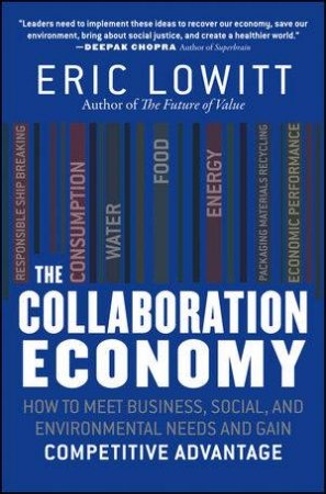 The Collaboration Economy by Eric Lowitt